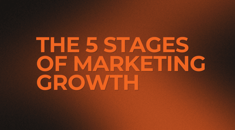 The 5 stages of marketing growth
