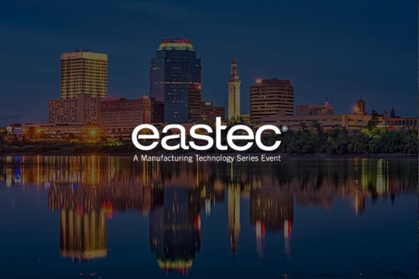 eastec - Manufacturing Technology Series event